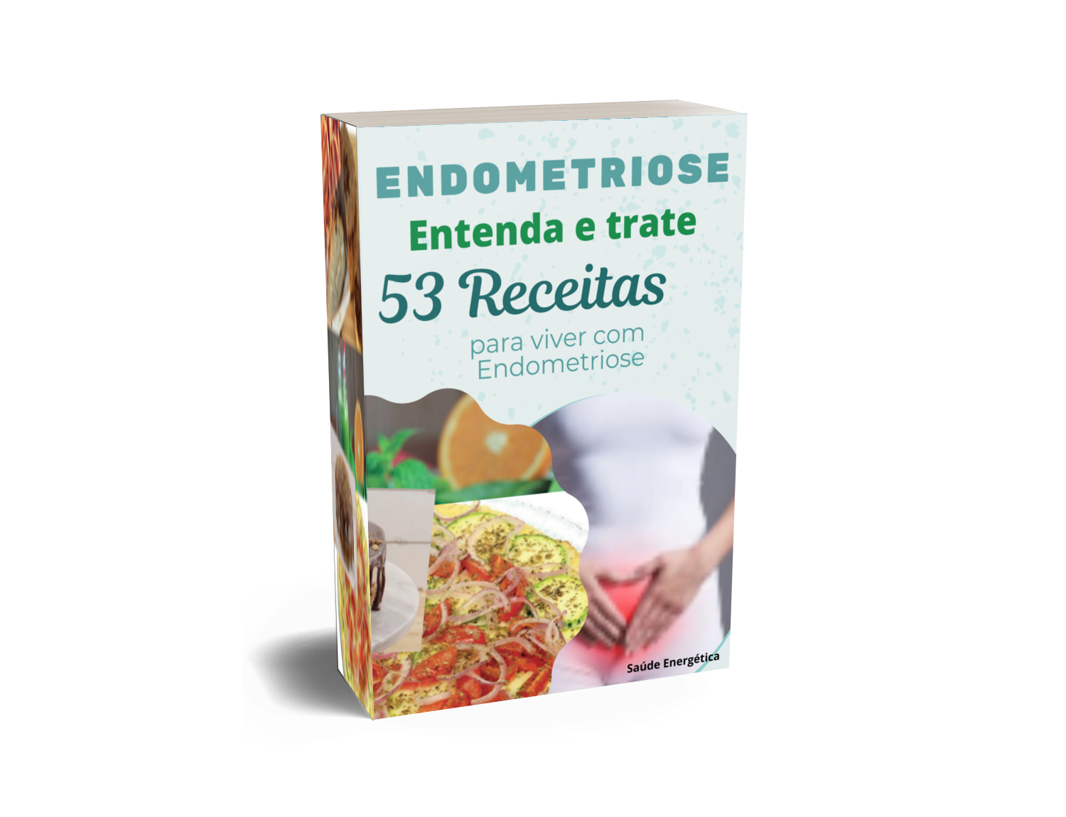 53 receitas para conviver com a endometrioe